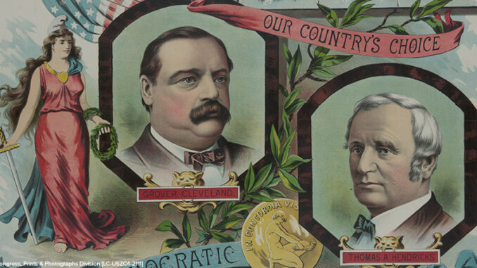Our country's choice--Democratic nominees Print shows head-and-shoulders portraits of Grover Cleveland, Thomas A. Hendricks, the democratic candidates for president in 1884, also portraits of Jefferson, Washington, and Jackson.